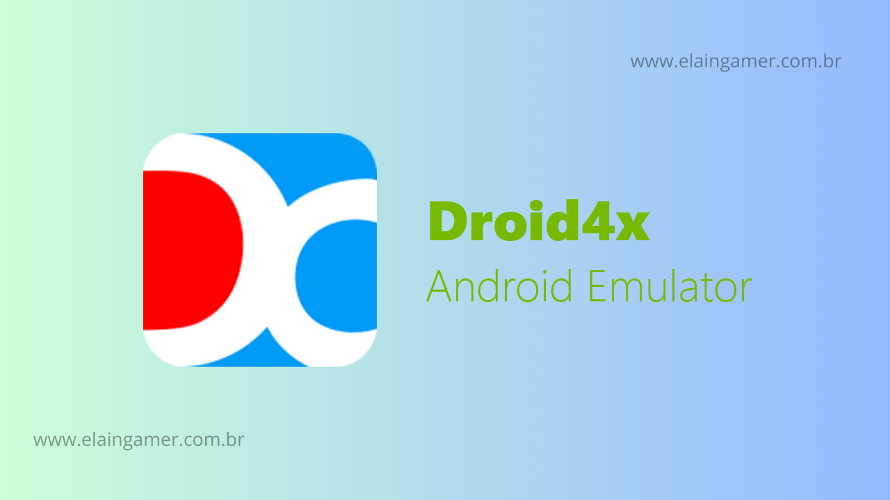 Droid4X: O Emulador de Android para PC Download
